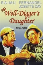 The Well-Digger’s Daughter (1940)