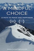 Nonton Film A Mindful Choice (2016) Subtitle Indonesia Streaming Movie Download