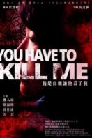 Layarkaca21 LK21 Dunia21 Nonton Film You Have To Kill Me (2021) Subtitle Indonesia Streaming Movie Download