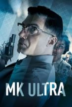 Nonton Film MK Ultra (2022) Subtitle Indonesia Streaming Movie Download