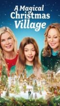 Nonton Film A Magical Christmas Village (2022) Subtitle Indonesia Streaming Movie Download