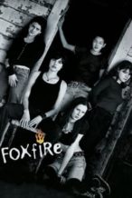 Nonton Film Foxfire (1996) Subtitle Indonesia Streaming Movie Download