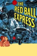 Layarkaca21 LK21 Dunia21 Nonton Film The Red Ball Express (1952) Subtitle Indonesia Streaming Movie Download