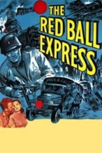Nonton Film The Red Ball Express (1952) Subtitle Indonesia Streaming Movie Download
