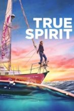 Nonton Film True Spirit (2023) Subtitle Indonesia Streaming Movie Download
