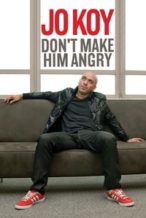 Nonton Film Jo Koy: Don’t Make Him Angry (2009) Subtitle Indonesia Streaming Movie Download