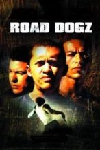 Nonton Film Road Dogz (2002) Subtitle Indonesia Streaming Movie Download