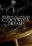 Layarkaca21 LK21 Dunia21 Nonton Film Mechanical Marvels: Clockwork Dreams (2013) Subtitle Indonesia Streaming Movie Download