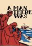 Layarkaca21 LK21 Dunia21 Nonton Film A Man There Was (1917) Subtitle Indonesia Streaming Movie Download