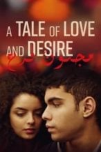Nonton Film A Tale of Love and Desire (2021) Subtitle Indonesia Streaming Movie Download