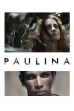 Nonton Film Paulina (2015) Subtitle Indonesia Streaming Movie Download