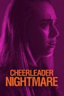 Layarkaca21 LK21 Dunia21 Nonton Film Cheerleader Nightmare (2018) Subtitle Indonesia Streaming Movie Download