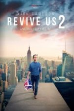 Revive Us 2 (2017)