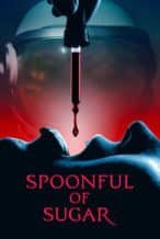 Nonton Film Spoonful of Sugar (2022) Subtitle Indonesia Streaming Movie Download