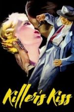Killer’s Kiss (1955)