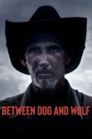 Layarkaca21 LK21 Dunia21 Nonton Film Between Dog and Wolf (2021) Subtitle Indonesia Streaming Movie Download