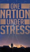 Nonton Film One Nation Under Stress (2019) Subtitle Indonesia Streaming Movie Download