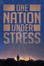 Nonton Film One Nation Under Stress (2019) Subtitle Indonesia Streaming Movie Download