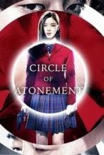 Nonton Film Circle of Atonement (2015) Subtitle Indonesia Streaming Movie Download