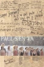 Nonton Film Paul s’en va (2004) Subtitle Indonesia Streaming Movie Download