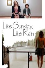 Nonton Film Like Sunday, Like Rain (2014) Subtitle Indonesia Streaming Movie Download