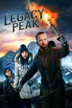 Nonton Film Legacy Peak (2022) Subtitle Indonesia Streaming Movie Download
