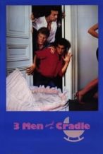 Nonton Film Three Men and a Cradle (1985) Subtitle Indonesia Streaming Movie Download