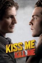 Nonton Film Kiss Me, Kill Me (2015) Subtitle Indonesia Streaming Movie Download