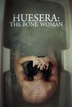 Nonton Film Huesera: The Bone Woman (2023) Subtitle Indonesia Streaming Movie Download