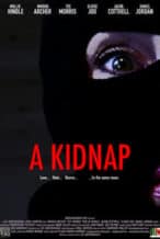 Nonton Film A Kidnap (2021) Subtitle Indonesia Streaming Movie Download