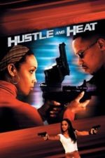 Hustle and Heat (2004)