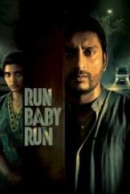 Nonton Film Run Baby Run (2023) Subtitle Indonesia Streaming Movie Download