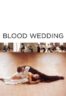 Layarkaca21 LK21 Dunia21 Nonton Film Blood Wedding (1981) Subtitle Indonesia Streaming Movie Download