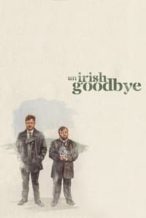 Nonton Film An Irish Goodbye (2022) Subtitle Indonesia Streaming Movie Download