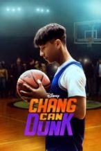 Nonton Film Chang Can Dunk (2023) Subtitle Indonesia Streaming Movie Download