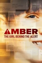 Nonton Film Amber: The Girl Behind the Alert (2023) Subtitle Indonesia Streaming Movie Download