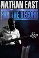 Layarkaca21 LK21 Dunia21 Nonton Film Nathan East: For the Record (2014) Subtitle Indonesia Streaming Movie Download