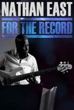 Nonton Film Nathan East: For the Record (2014) Subtitle Indonesia Streaming Movie Download