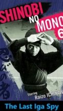 Nonton Film Shinobi No Mono 6: The Last Iga Spy (1965) Subtitle Indonesia Streaming Movie Download