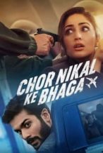 Nonton Film Chor Nikal Ke Bhaga (2023) Subtitle Indonesia Streaming Movie Download