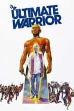 Nonton Film The Ultimate Warrior (1975) Subtitle Indonesia Streaming Movie Download