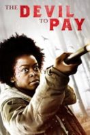 Layarkaca21 LK21 Dunia21 Nonton Film The Devil to Pay (2020) Subtitle Indonesia Streaming Movie Download