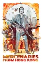 Nonton Film Mercenaries from Hong Kong (1982) Subtitle Indonesia Streaming Movie Download
