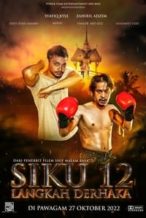 Nonton Film Siku 12: Langkah Derhaka (2022) Subtitle Indonesia Streaming Movie Download
