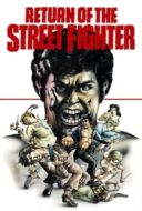 Layarkaca21 LK21 Dunia21 Nonton Film Return of the Street Fighter (1974) Subtitle Indonesia Streaming Movie Download