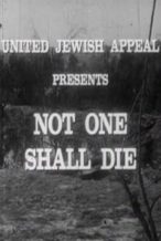 Nonton Film Not One Shall Die (1957) Subtitle Indonesia Streaming Movie Download