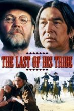 Nonton Film The Last of His Tribe (1992) Subtitle Indonesia Streaming Movie Download