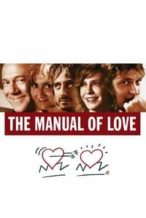 Nonton Film The Manual of Love (2005) Subtitle Indonesia Streaming Movie Download