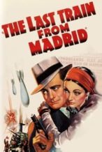 Nonton Film The Last Train from Madrid (1937) Subtitle Indonesia Streaming Movie Download