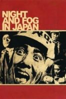 Layarkaca21 LK21 Dunia21 Nonton Film Night and Fog in Japan (1960) Subtitle Indonesia Streaming Movie Download